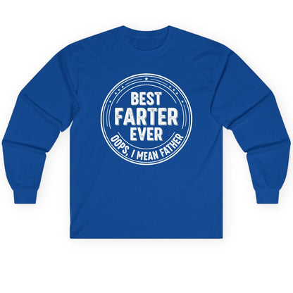 Best Farter Ever Oops, I Mean Father fatherhood Long Sleeve Tee Royal product mockup