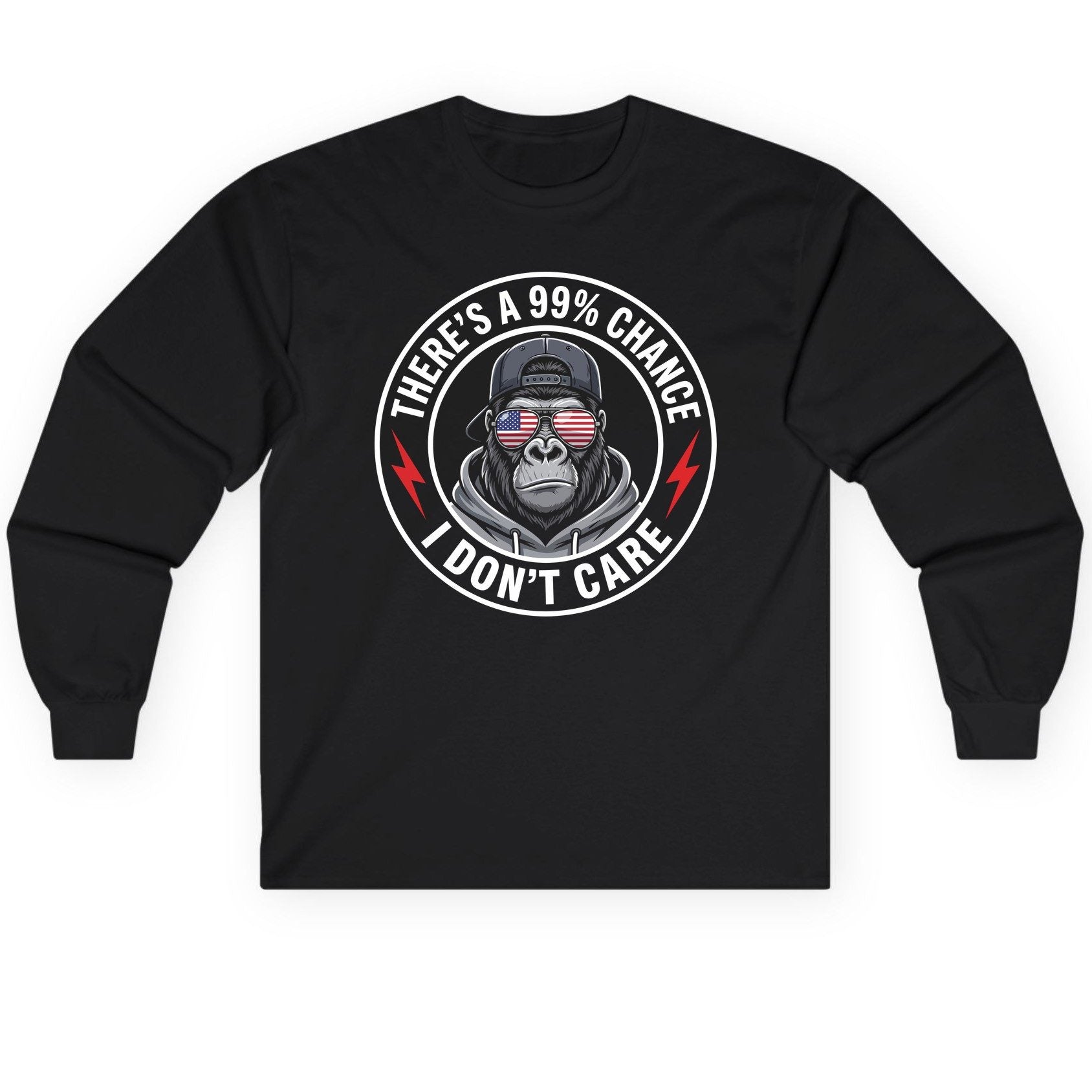 There's a 99% Chance I Don't Care sarcastic gorilla Long Sleeve Tee Black product mockup