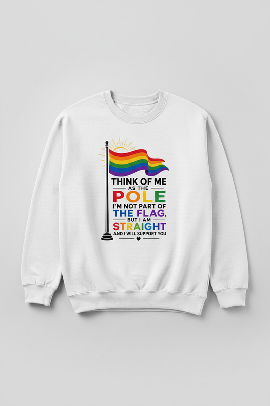 Straight Ally Pride Flag Pole Support Design Sweatshirt - White
