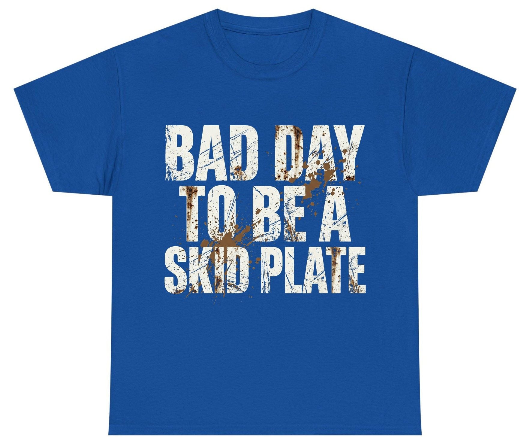 BAD DAY TO BE a SKID PLATE Funny Off-Roading Youth T-Shirt - product mockup - Royal