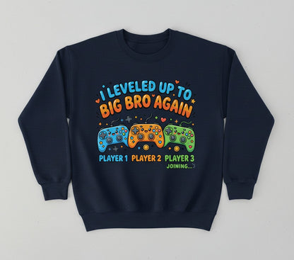 I Leveled UP TO BIG BRO AGAIN Brother Announcement Sweatshirt - product mockup - Navy