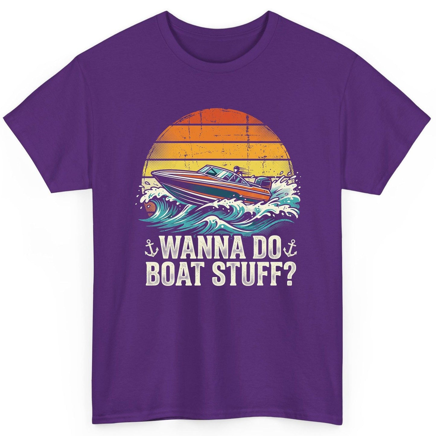 WANNA DO BOAT STUFF Funny Boating T-Shirt - product mockup - Purple