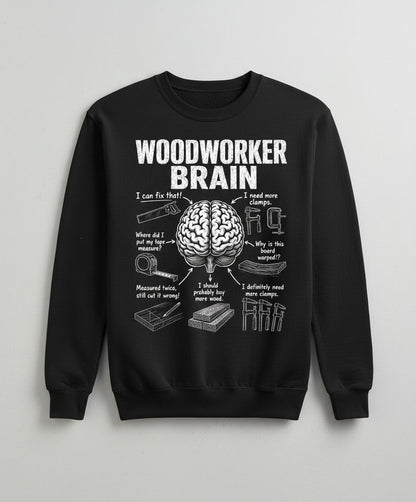 Woodworker Brain Funny Woodworking Sweatshirt - product mockup - Black