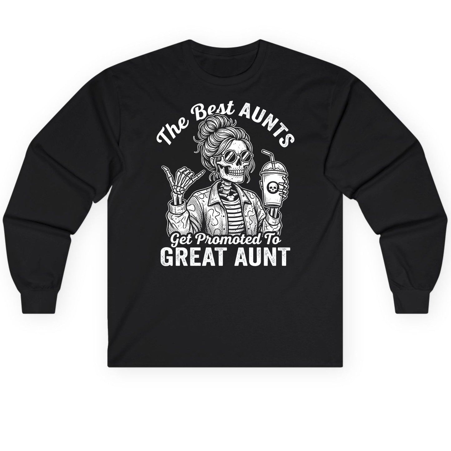 The Best Aunts Get Promoted to GREAT AUNT Long Sleeve Tee - product mockup - Black
