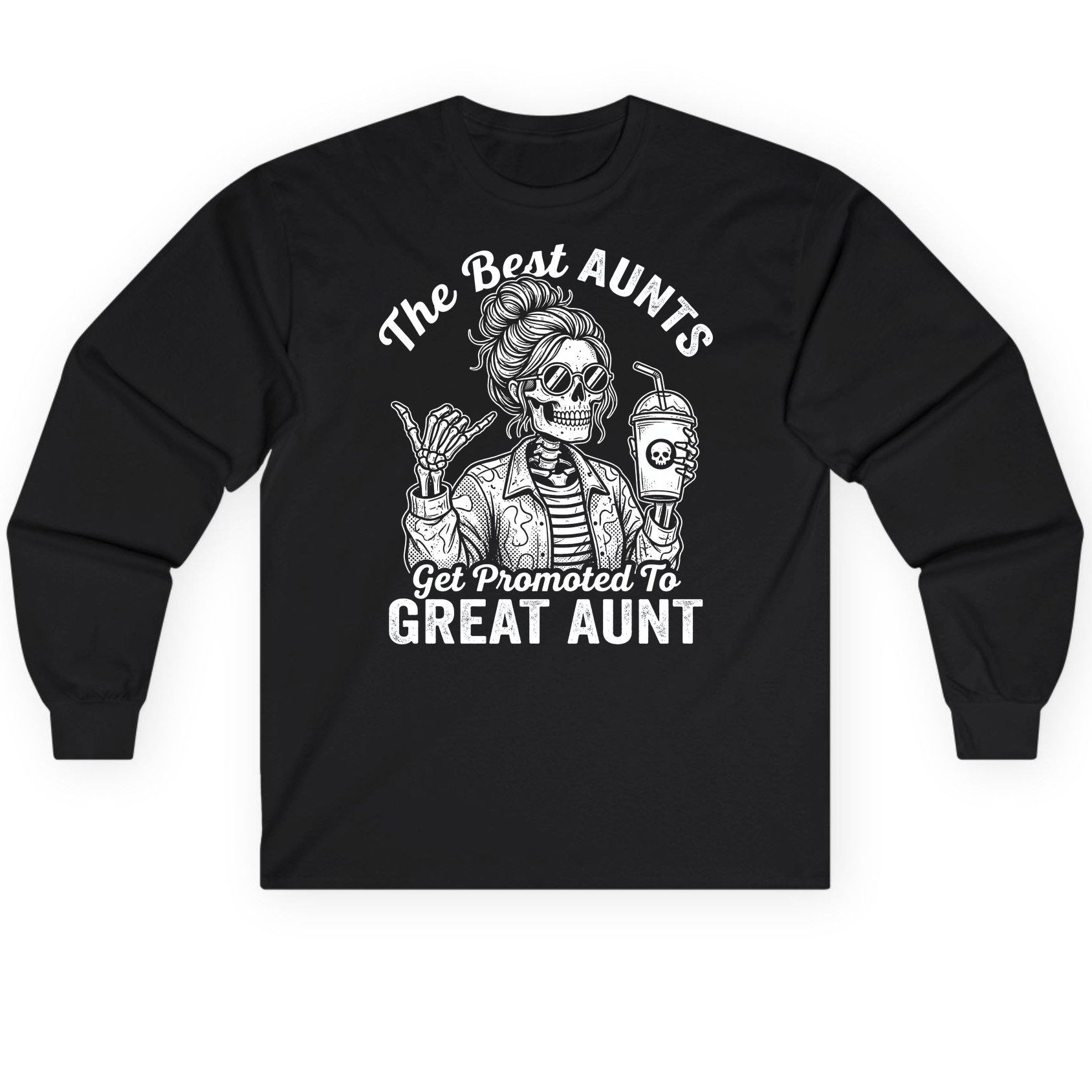 The Best Aunts Get Promoted to GREAT AUNT Long Sleeve Tee - product mockup - Black
