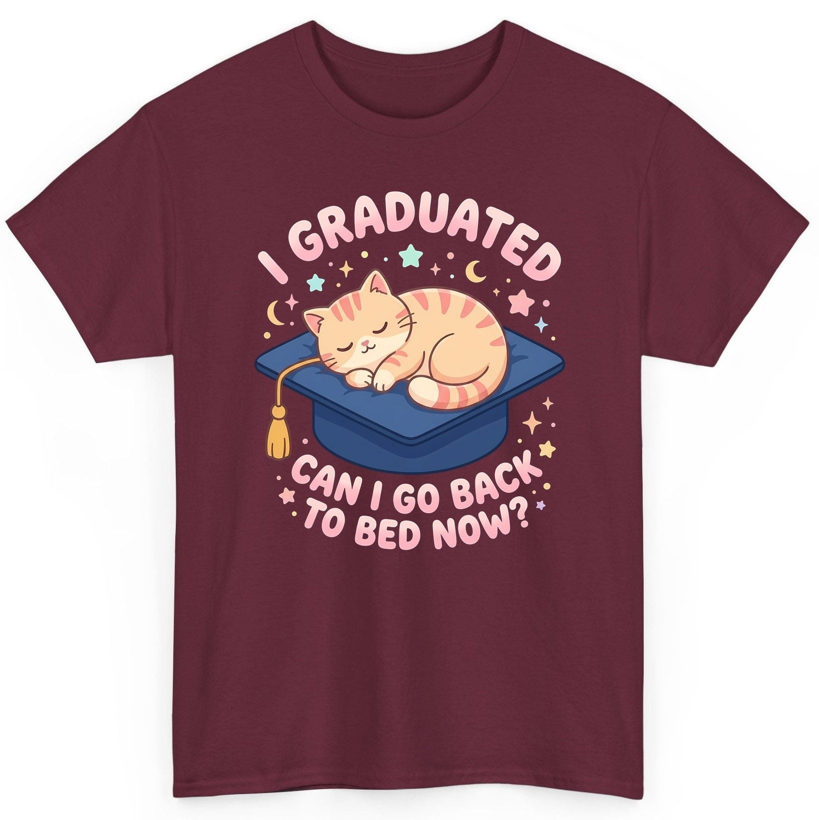 I Graduated CAN I GO BACK TO BED NOW Funny Graduation Cat T-Shirt - product mockup - Maroon