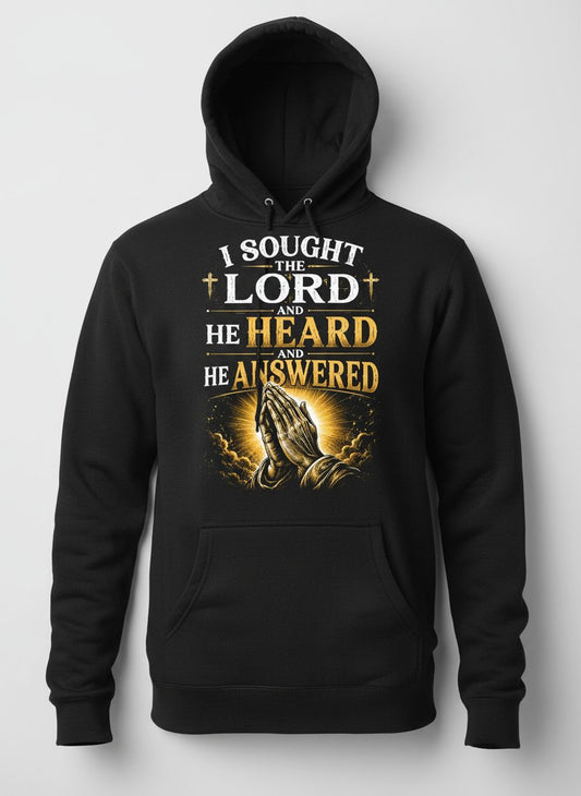 I Sought the Lord and He Heard and He Answered Christian Hoodie - product mockup - Black