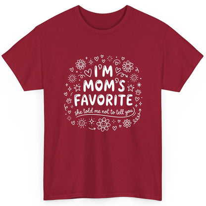 I'm Mom's Favorite (She Told Me Not to Tell You) family humor T-Shirt Cardinal Red product mockup