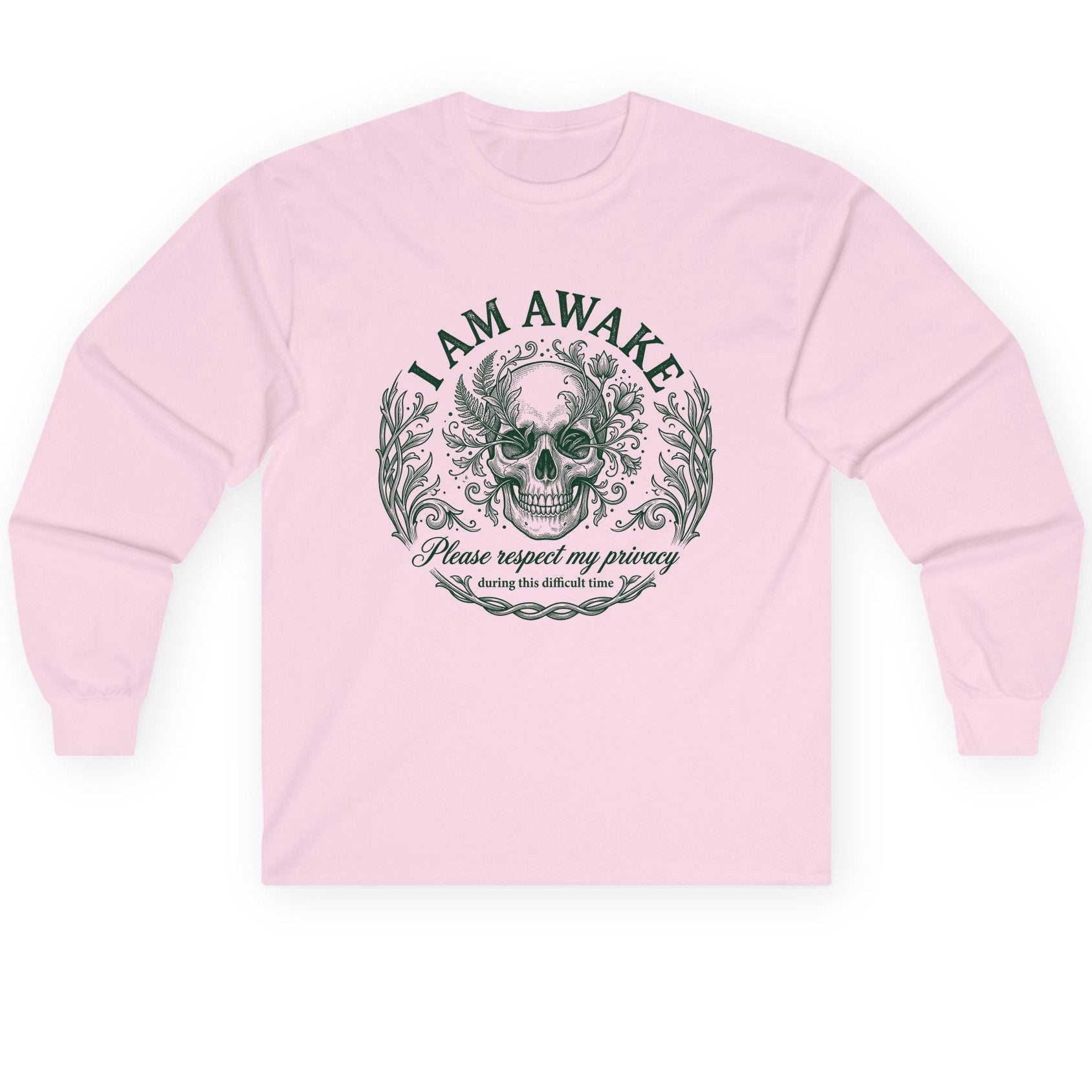 I Am Awake Please Respect My Privacy During This Difficult Time sarcastic skull Long Sleeve Tee Light Pink product mockup