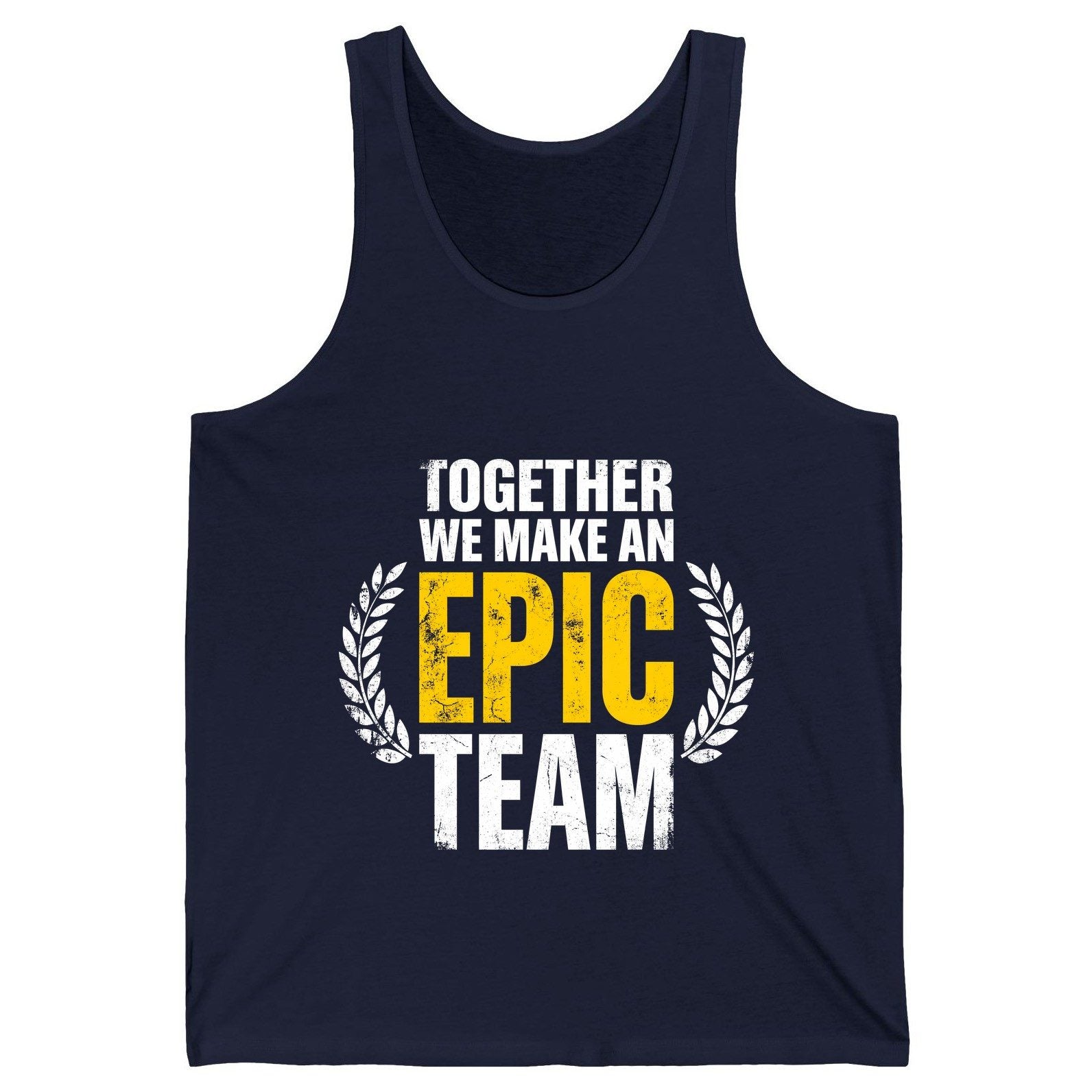 Together We Make an Epic Team teamwork Tank Top Navy product mockup