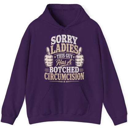 SORRY LADIES THIS GUY Has a Botched Circumcision Hoodie - product mockup - Purple