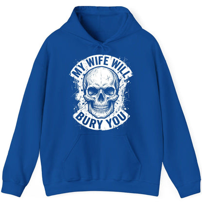 My Wife Will Bury You skull Hoodie Royal product mockup