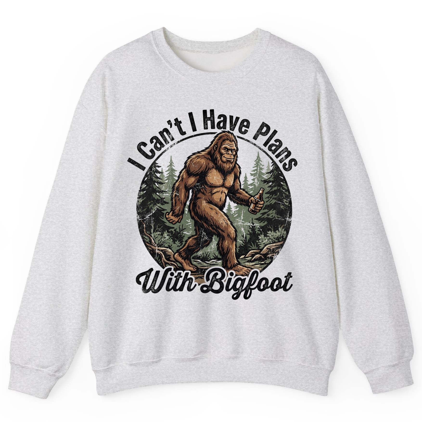 I Can't I Have Plans with Bigfoot bigfoot Sweatshirt Ash product mockup