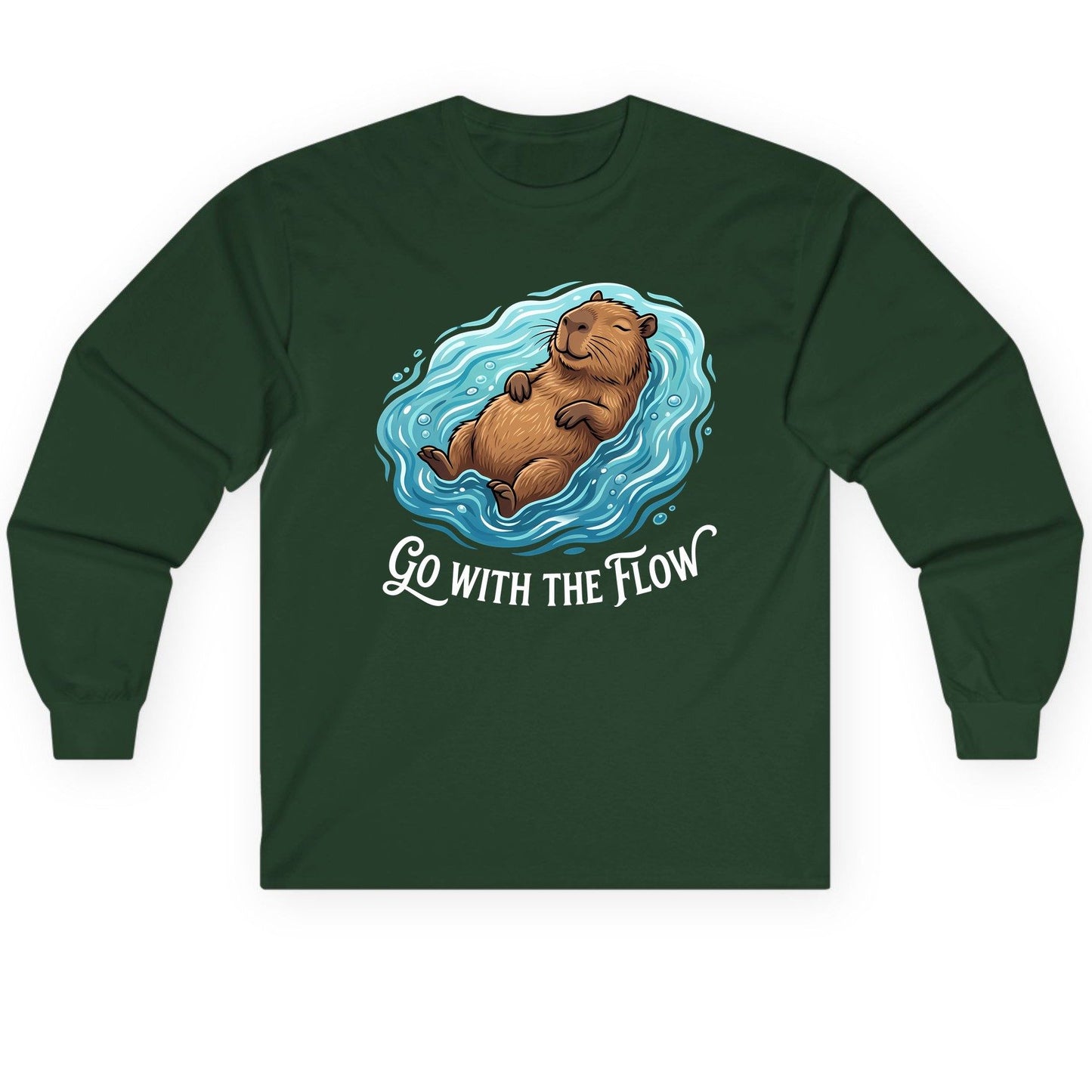Go WITH THE Flow Funny Capybara Long Sleeve Tee - product mockup - Forest Green