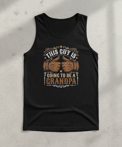 This Guy Is Going To Be A Grandpa Western Style Announcement Tank Top - Black