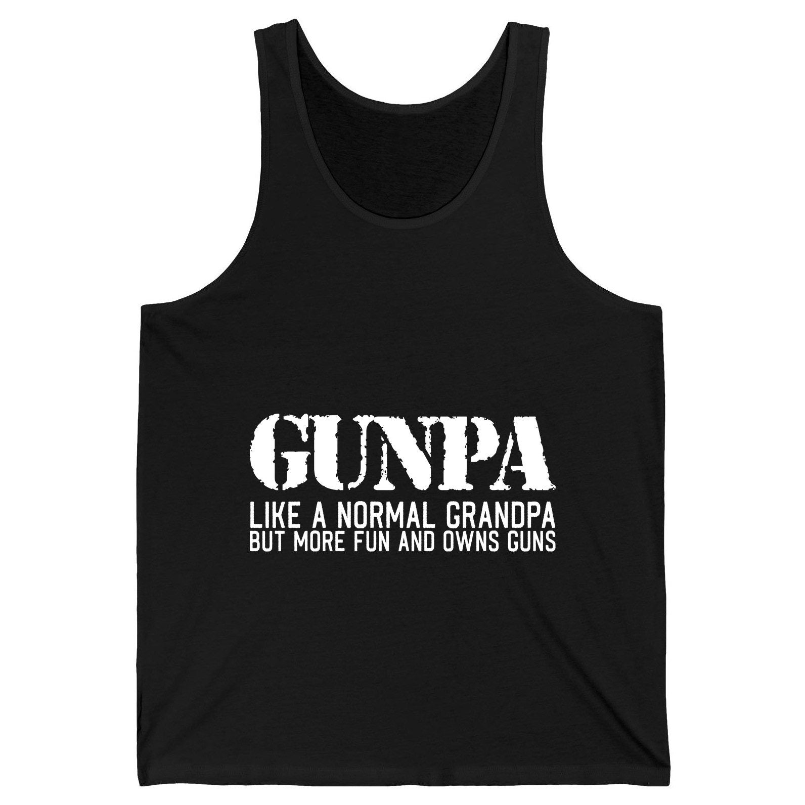 Gunpa Like a Normal Grandpa but More Fun and Owns Guns funny gun owner grandpa Tank Top Black product mockup