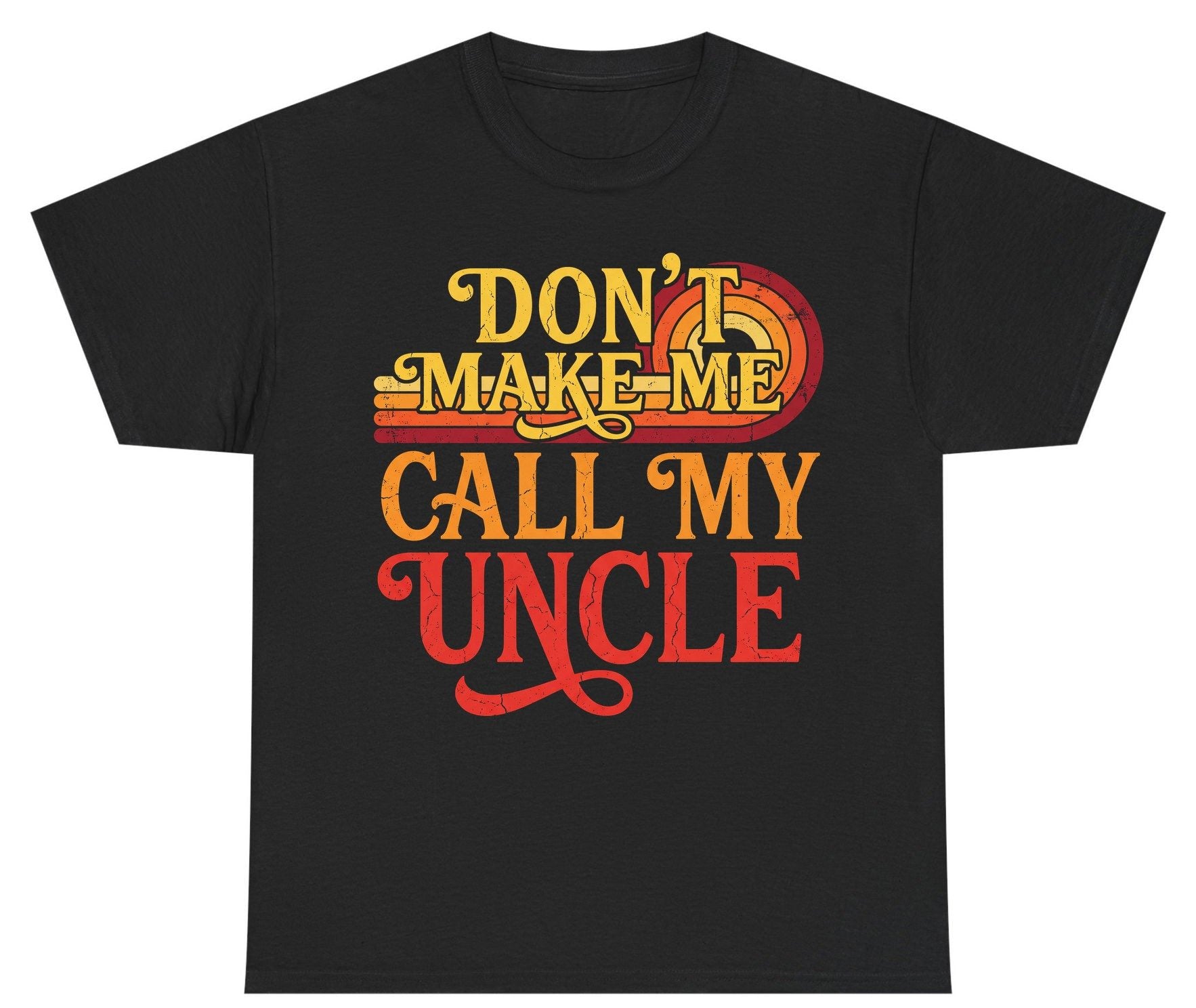 Don't Make Me Call My Uncle family humor Youth T-Shirt Black product mockup