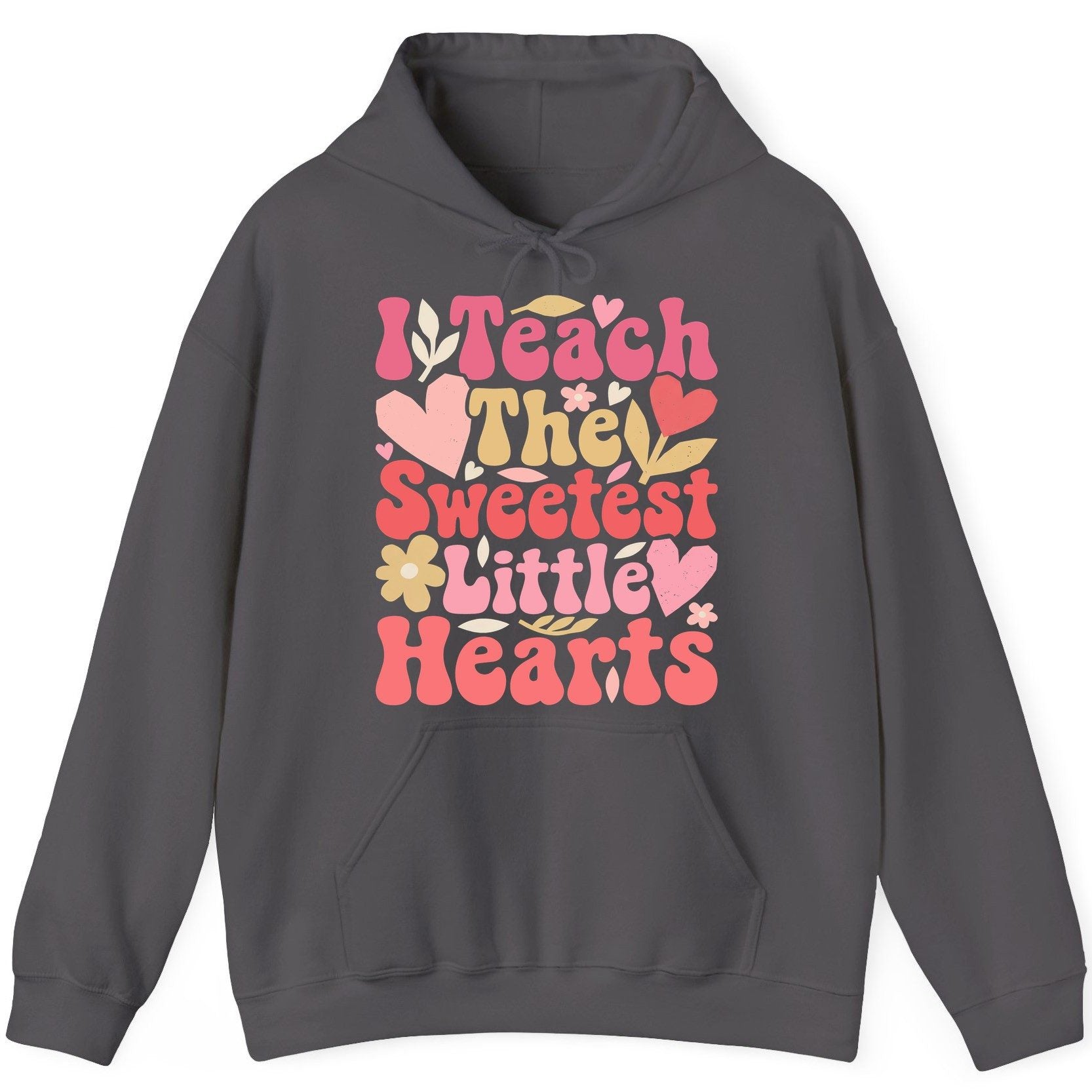 I Teach the Sweetest Little Hearts teaching Hoodie Charcoal product mockup