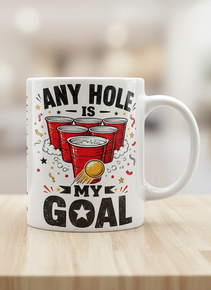 Any Hole Is My Goal Funny Beer Pong White Mug - product mockup - White