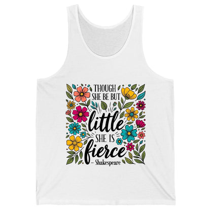 Though She Be but Little, She Is Fierce - Shakespeare shakespeare quote Tank Top White product mockup