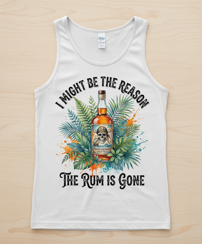 I Might Be The Reason The Rum Is Gone Pirate Design Tank Top - White