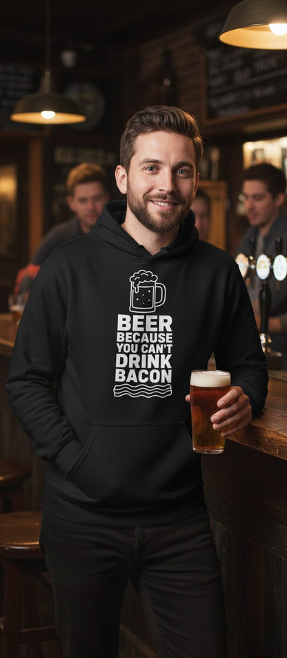 You Can't Drink Bacon Beer Funny Lovers Hoodie - lifestyle model mockup - Black