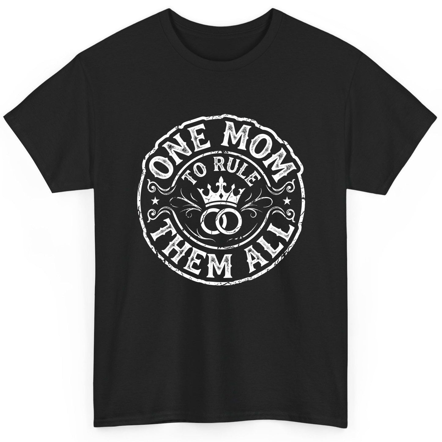 One Mom to Rule Them All Funny Moms T-Shirt - product mockup - Black