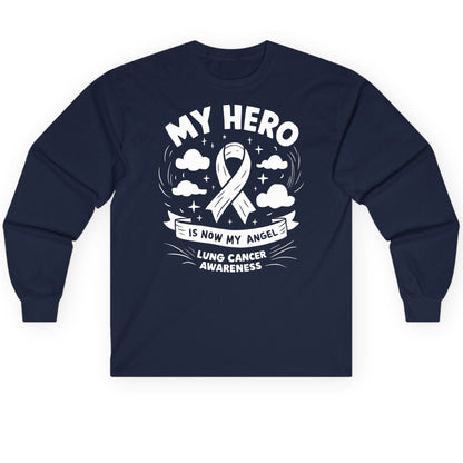 My Hero Is Now My Angel Lung Cancer Awareness lung cancer awareness Long Sleeve Tee Navy product mockup