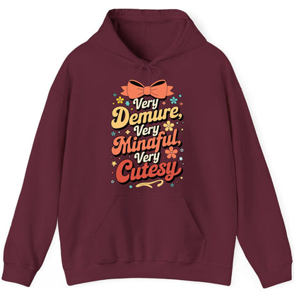 Very Demure, Very Mindful, Very Cutesy positive affirmations Hoodie Maroon product mockup