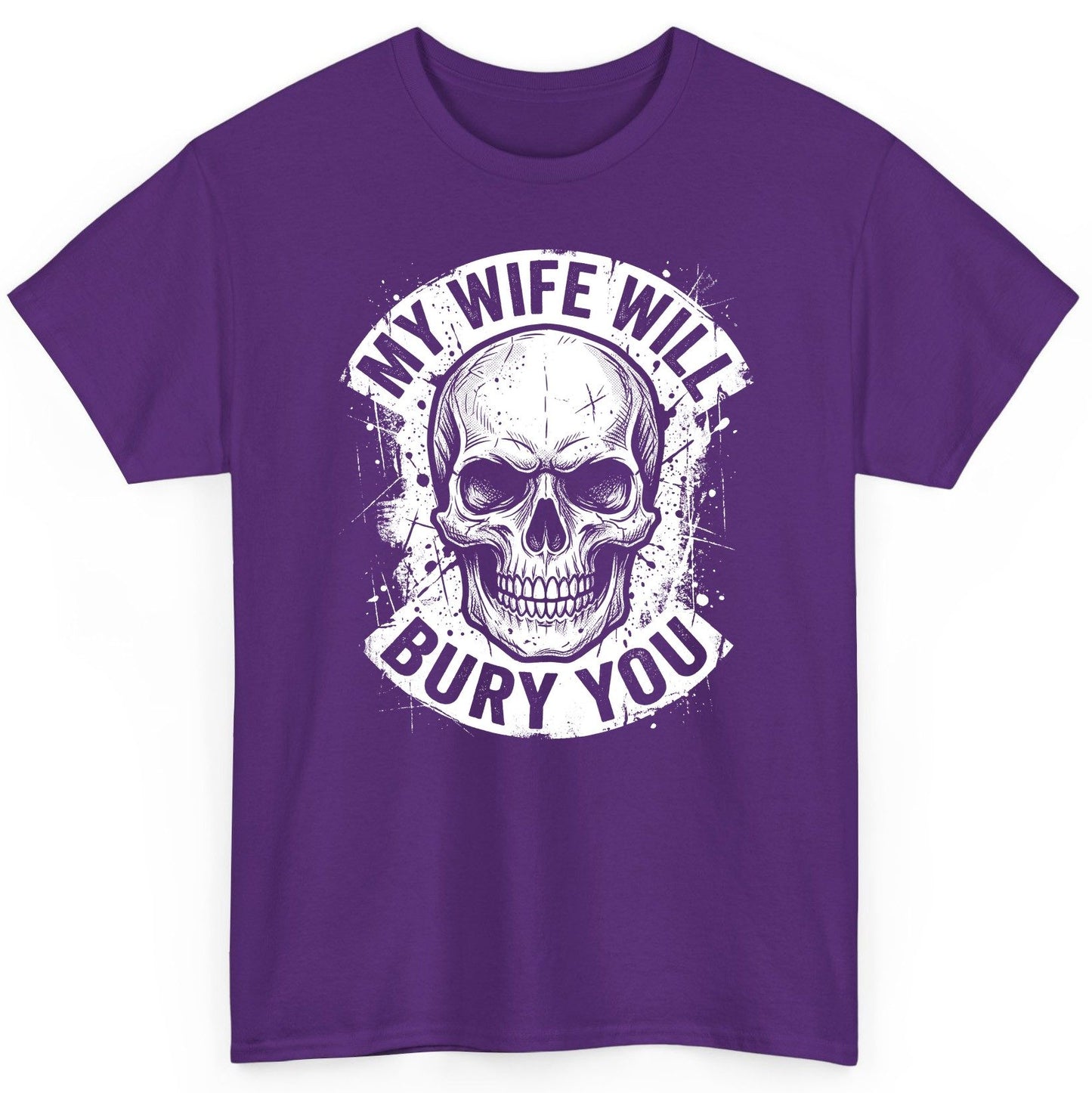 My Wife Will Bury You skull T-Shirt Purple product mockup