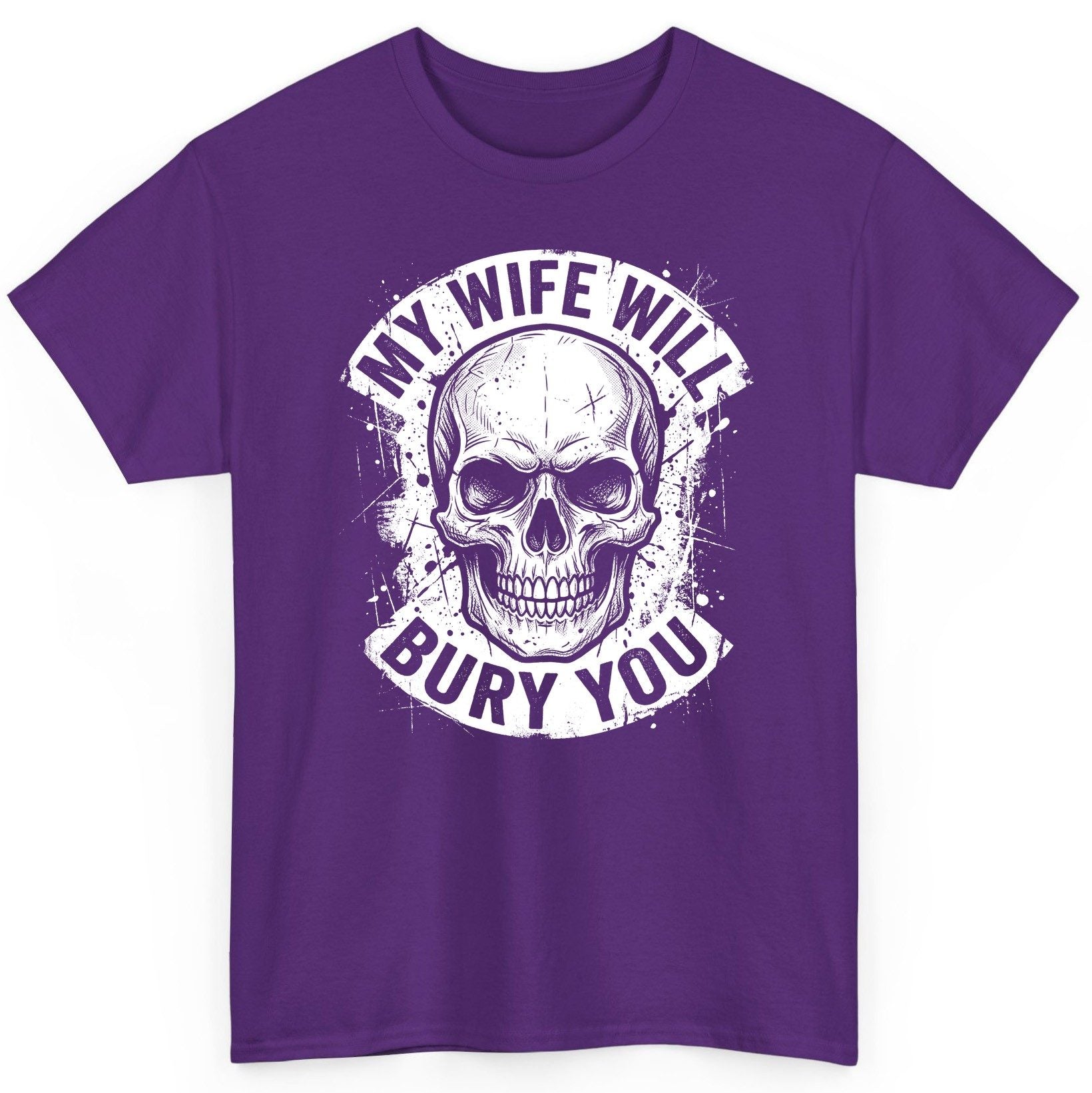 My Wife Will Bury You skull T-Shirt Purple product mockup