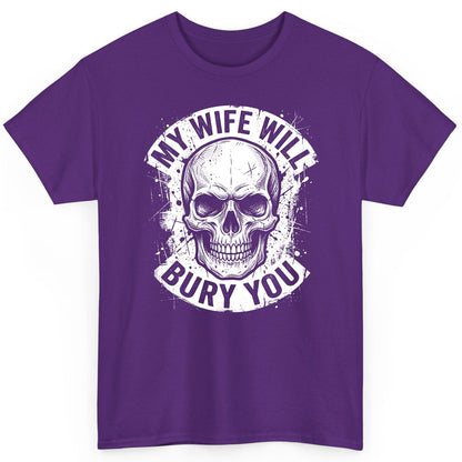 My Wife Will Bury You skull T-Shirt Purple product mockup