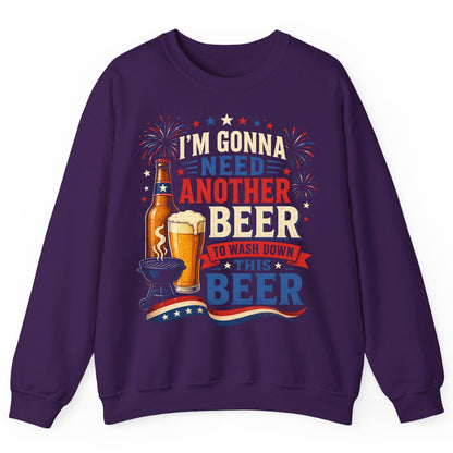 I'm Gonna Need Another Beer to Wash Down This Beer patriotic drinking humor Sweatshirt Purple product mockup