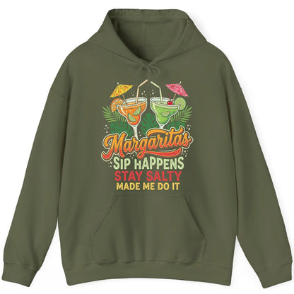 Margaritas Sip Happens Stay Salty Made Me Do It Hoodie - product mockup - Military Green