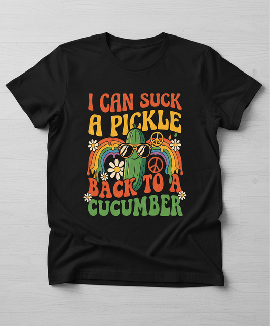 I Can Suck A Pickle Back To A Cucumber Funny Retro 70s Design T-Shirt - Black