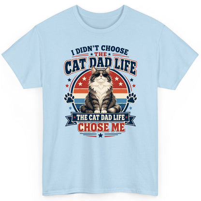 I Didn't Choose the Cat Dad Life the Cat Dad Life Chose Me cat dad T-Shirt Light Blue product mockup