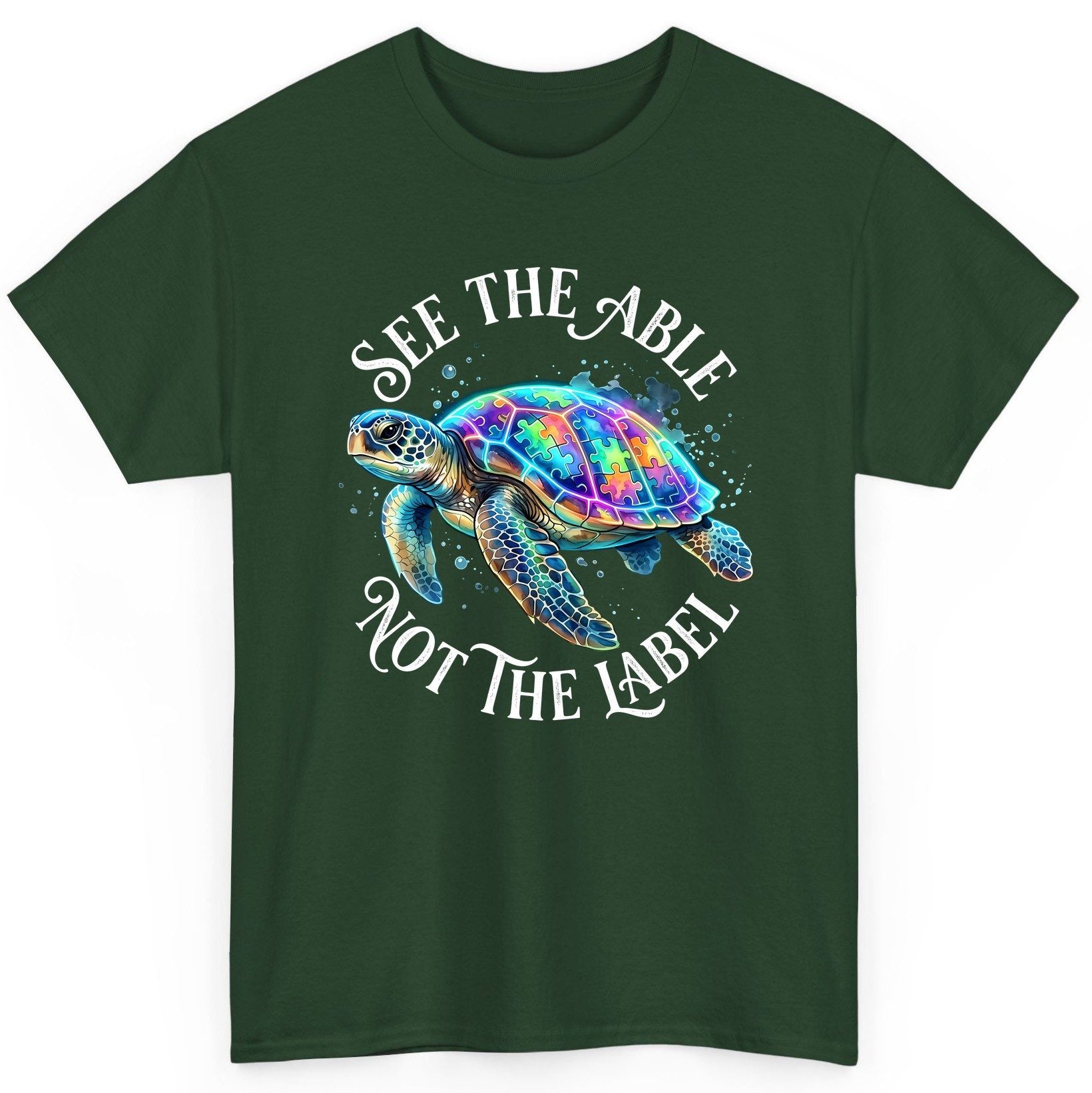 See the Able Not the Label Autism Awareness T-Shirt - product mockup - Forest Green