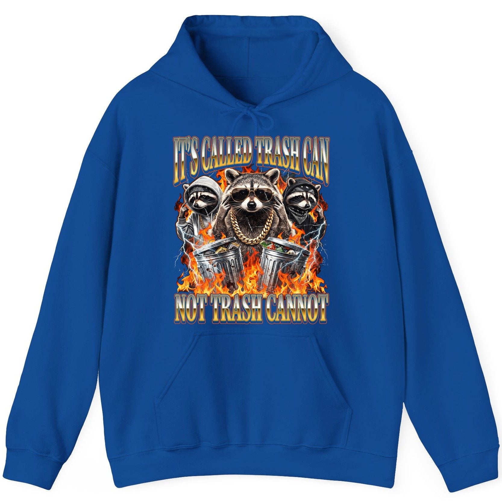 It's Called Trash Can Not Trash Cannot raccoon Hoodie Royal product mockup