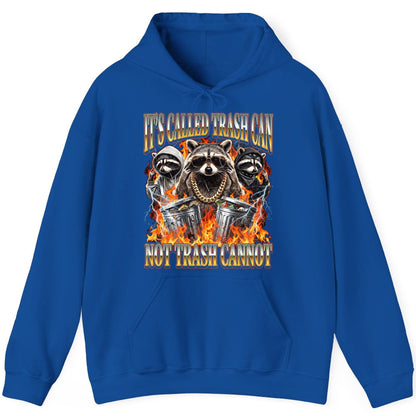 It's Called Trash Can Not Trash Cannot raccoon Hoodie Royal product mockup