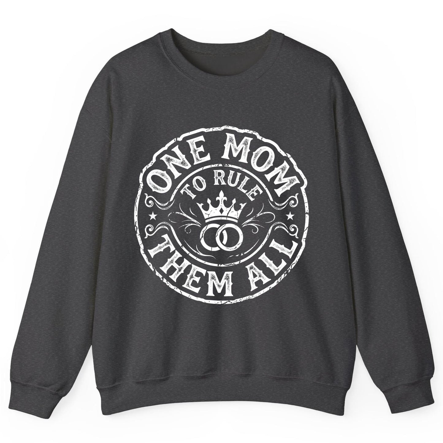 One Mom to Rule Them All Funny Moms Sweatshirt - product mockup - Dark Heather