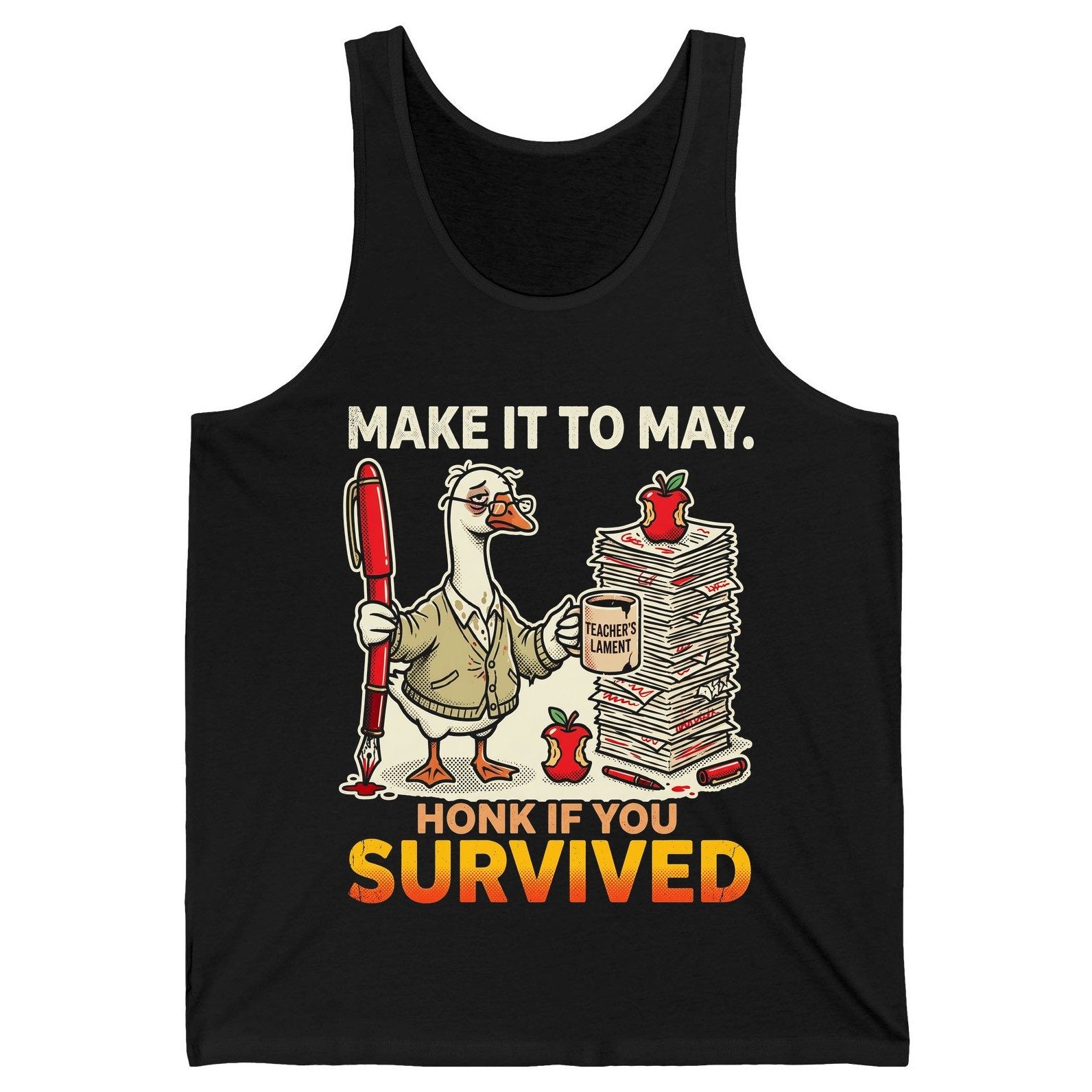 Make It to May Honk If You Survived Funny Teacher Humor Tank Top - product mockup - Black