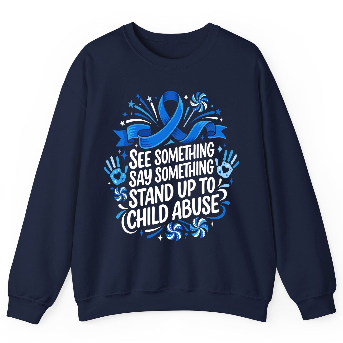 See Something Say Something Stand Up to Child Abuse Sweatshirt - product mockup - Navy