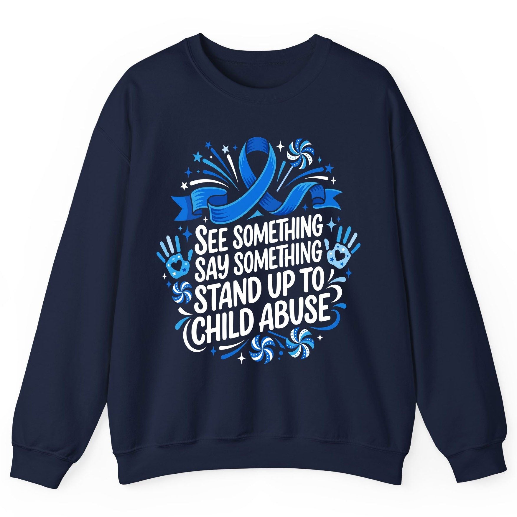 See Something Say Something Stand Up to Child Abuse Sweatshirt - product mockup - Navy