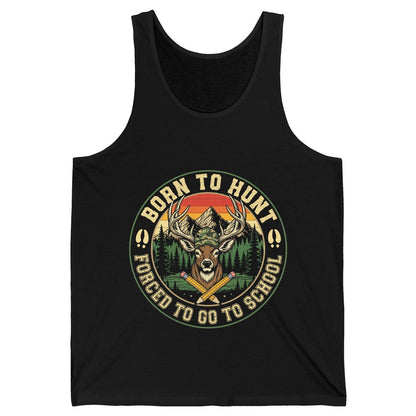 Born to Hunt Forced to Go to School hunting Tank Top Black product mockup