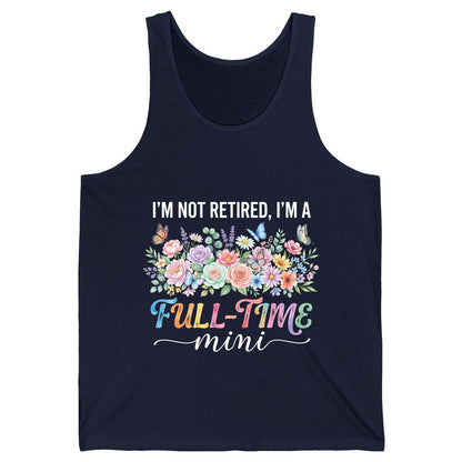 I'M NOT Retired I'M a Full-Time Mini Funny Grandmother Tank Top - product mockup - Navy