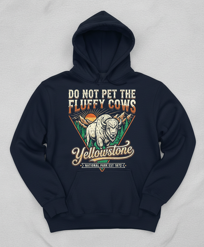 Funny Yellowstone Do Not Pet The Fluffy Cows Vintage Design Hoodie - Navy