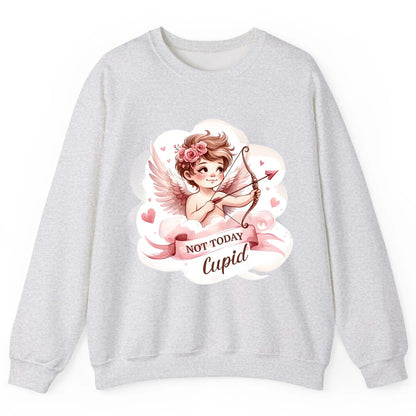 Not Today Cupid cupid Sweatshirt Ash product mockup