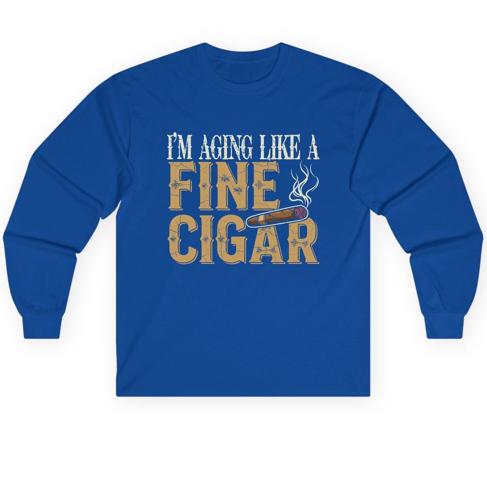 I'm Aging Like a Fine Cigar cigar smoking Long Sleeve Tee Royal product mockup