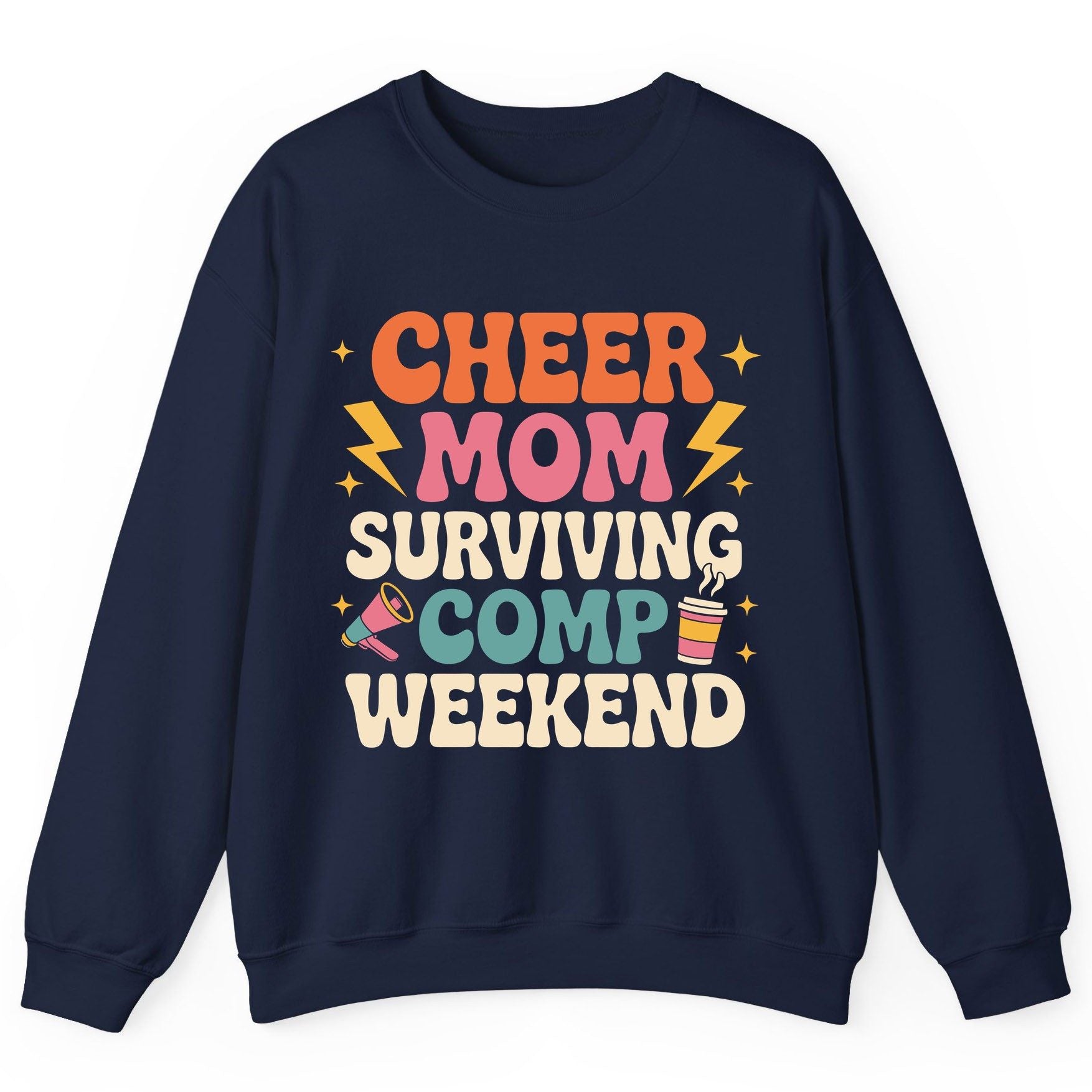 Cheer Mom Surviving Comp Weekend cheer mom Sweatshirt Navy product mockup