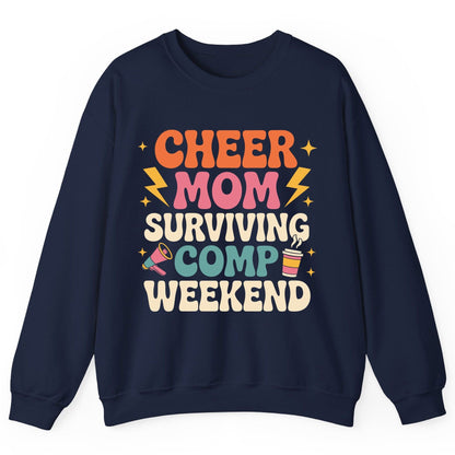 Cheer Mom Surviving Comp Weekend cheer mom Sweatshirt Navy product mockup